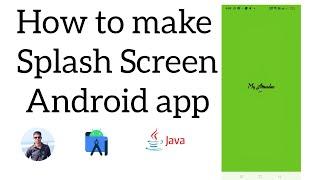 How to make splash activity androaid studio java? Splash screen androaid app.