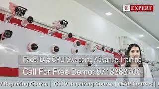 Advance CCTV Repairing Course | Expert Institute Delhi | Fully 100% Practical Training.