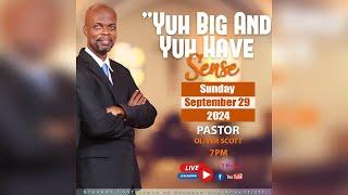 Sunday Night Service || The Revelation Series || Yuh Big and Yuh Have Sense    || September 29, 2024