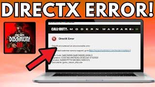 How To Fix COD MW2 Directx Encountered An Unrecovered error