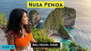 Nusa Penida Travel Guide | Ferry | Things to Do | Bali Trip from India | Vlog -2 | Indonesia Tour