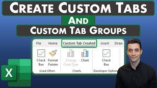 Excel Tips - Create Custom Tabs and Groups