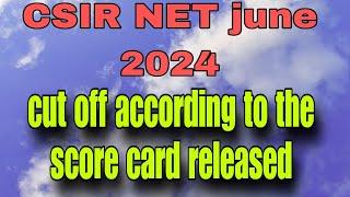 CSIR NET june result 2024 Cut off, expected score card released #csirnet #icmr #nta #cutoff