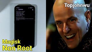 install Magisk Manager Without Root!!!