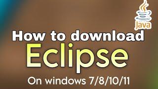 How to Install Eclipse IDE 2023-09 on Windows 7/8/10/11 with JDK 8,11 & 17 [ 2023 ] | Eclipse Instal