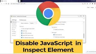 How to Disable JavaScript in Inspect Element in Chrome?