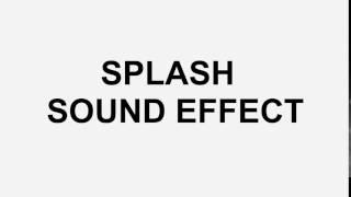 Splash Sound Effect