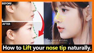 Only 2 Steps!! How to Lift your nose tip, Reshape your nose tip up naturally | Nose lift Exercises