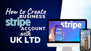 How to Create Business Stripe Account in Pakistan with UK LTD