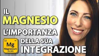 ️ L'importanza dell'integrazione di Magnesio e i suoi benefici