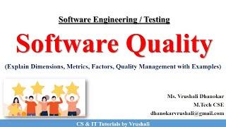 SE 52 : Software Quality | Dimensions | Metrics | Factors | Quality Management with Examples