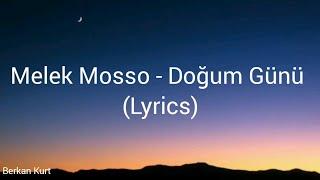 Melek Mosso - Doğum Günü (Lyrics)