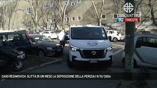 CASO RESINOVICH: SLITTA DI UN MESE LA DEPOSIZIONE DELLA PERIZIA | 11/12/2024