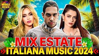 MUSICA ESTATE 2024 MIX  PLAYLIST CANZONI DEL MOMENTO 2024 - MAHMOOD, ANNALISA,IRAMA, ANGELINA MANGO