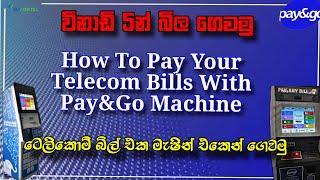 How To Use Pay And Go Machine