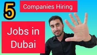 JOBS IN DUBAI UAE 5 COMPANIES WALK IN INTERVIEW |  FOUGHTY1