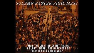 Easter Vigil Mass 2018