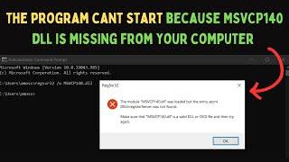 Fix "The program cant start because MSVCP140 dll is missing from your computer" Error on Windows 11