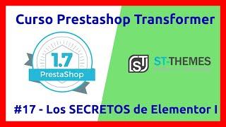  Curso PrestaShop Transformer ‍ #17 Los SECRETOS de Elementor para PrestaShop (Easy Content) VOL1