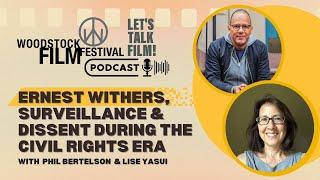 Ernest Withers, Dissent & Surveillance during the Civil Rights Era | Phil Bertelsen & Lise Yasui