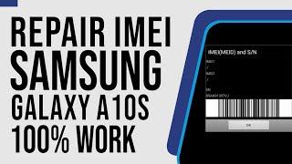 Cara Repair IMEI Samsung Galaxy A10S SM-A107F IMEI Null IMEI Hilang Menggunakan Z3X