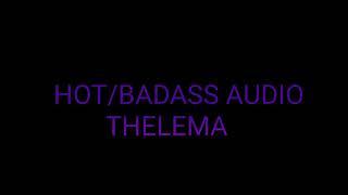 THELEMA - EDIT AUDIO