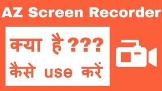 AZ Screen Recorder Kaise Use Kare || Best Screen Record App
