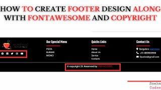 How to Create Footyer Design and Integrate FontAwesome and Along with Copyright.| Part -9