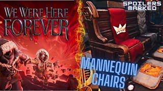 We Were Here Forever Chapter 2 mannequin chairs -The Resistance