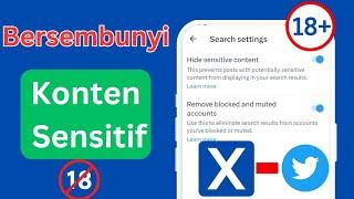 Cara Menonaktifkan Setelan Konten Sensitif X (Twitter) (2024) || Sembunyikan konten sensitif X