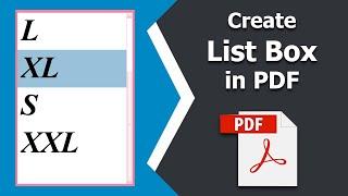 How to create a list box in a pdf using Adobe Acrobat Pro Dc