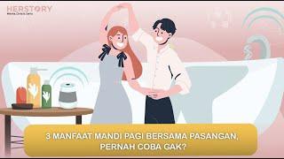 3 MANFAAT MANDI PAGI BERSAMA PASANGAN, PERNAH COBA GAK?