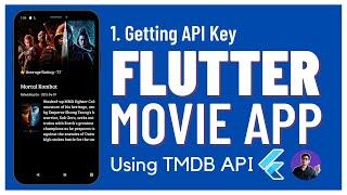 Part 1 - Getting API Key | Flutter Movie App using TMDB API | Flutter Complete App Tutorial