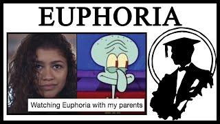 Why Is Euphoria Perfect For Sh*tposting?
