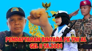 Pendaftaran Bintara  PK TNI AL Gel  2 tahun 2024