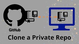 How to Clone a Private GitHub Repository using SSH