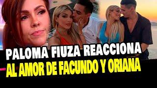 PALOMA FIUZA REACCIONA AL ROMANCE DE FACUNDO GONZALEZ Y ORIANA MARZOLI