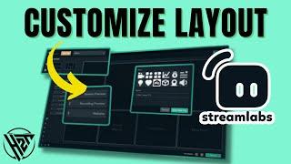 How To Customize Your Streamlabs OBS Layout