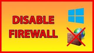 How to Disable / turn off Firewall on Windows 10 - Tutorial