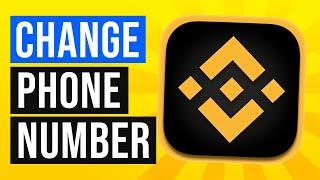 How to Change Phone Number on Binance Exchange (2022)