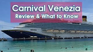 Carnival Venezia Review, Tips & What to Know