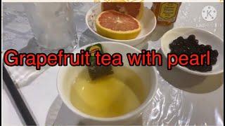 HOW TO MAKE GRAPEFRUIT TEA WITH BOOBA PEARL|CONEYS VLOG