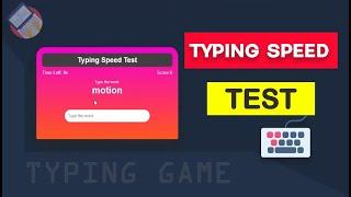 Typing Speed Test Using HTML CSS & JavaScript ⌨️| Amazing  Speed Typing Game ️(JavaScript Projuect)