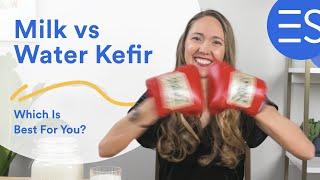 Milk vs Water Kefir - Which Is Best For You?