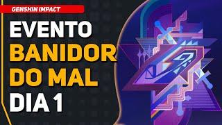 Evento: Banidor do Mal - Dia 1  | Genshin Impact