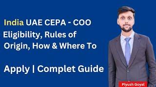 India UAE CEPA Certification-Cost |  Required How to apply India UAE certification