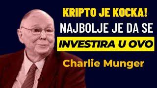 "Bitkoin i Kriptovalute Su KOCKA, Investirajte u OVO " - Charlie Munger | Kripto Teme I Biznis Priče