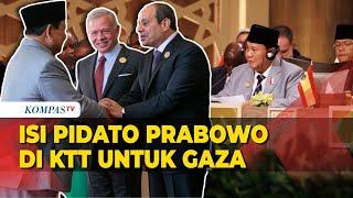 Pidato Prabowo di KTT untuk Gaza Sampaikan Instruksi Jokowi: Indonesia Dukung Kemerdekaan Palestina