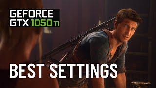 Uncharted 4: A Thief's End GTX 1050 Ti | Best Optimized Settings