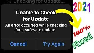 Unable to check for update An error occured while checking for a software update